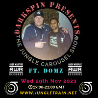 The Jungle Carousel Show #82 Ft. Domz - Newskool Jungle (jungletrain.net) 29th Nov 2023 by darkspin