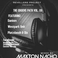 Revellers Project - The Groove Path Vol. 09  Mix By Gastino Themba  by Revellers Project
