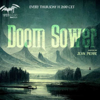 Doom Sower 25.07.2024 *Enter The Dream* by Darkitalia