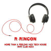 R-Rincon - More than a feeling (Mix Tech House (R&R Club Mix)) by Magistral Project