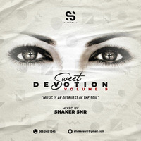 SWEET DEVOTION Vol 9.mp3 by Shaker Snr