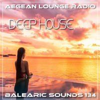 BALEARIC SOUNDS 134 by Aegean Lounge Radio