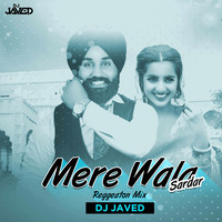 Mera Wala Sardar (Reggeaton Mix DJ JaVed (hearthis.at by Music History Records