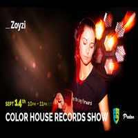 Zoyzi - Color House Records @ Proton Radio 2020 September 14 by Color House Records