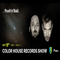 Push'n'Ball - Color House Records@Proton Radio 2019 September 9. by Color House Records