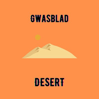 Gwasblad - Desert by Gwasblad