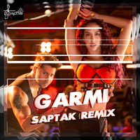GARMI REMIX -SAPTAK MUSIC by  SAPTAK MUSIC