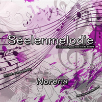Seelenmelodie - mixed by Norena by Norena