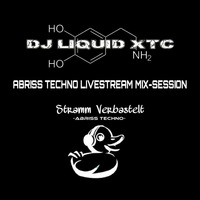 STRAMM VERBASTELT meets DJ LIQUID XTC live @ FB - Open End Stream 25.08.2020 by Stramm Verbastelt