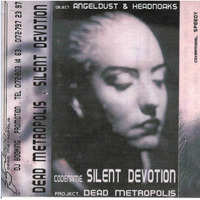 Angel Dust & Headnoaks - Silent Devotion/ B- Seite (DMT001) by Dead Metropolis