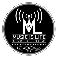 Music is Life RadioShow 272 by Music is Life RadioShow