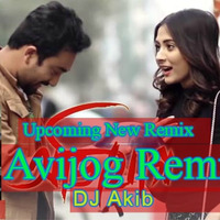 Avijog Remix DJ Akib by DJ Akib Official