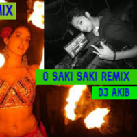O Saki Saki |Remix| DJ Akib|Batla House| by DJ Akib Official