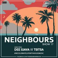 The Neighbours Show 17 by Tsitsa[Soul Healing Mix] Festive 2018 by The Neighbour's Sundowner Sounds
