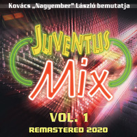 Juventus Mix Vol. 1 (2020 Remastered) by Nagyember