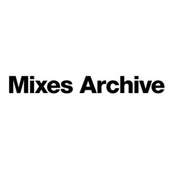 Mixes_Archive