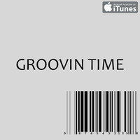 GroovinTime: Episode 16 presents &quot;AXTONE&quot; by WeAreGroovers