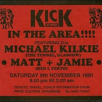 Kick N Hard @ Inverness Nov 91 A - DJ Matt &amp; DJ Jamie by sbradyman