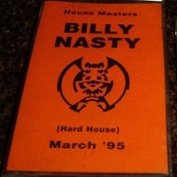 Billy Nasty - House Masters, March 95 A by sbradyman