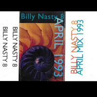 Billy Nasty - Nasty Rhythm 8 (April 93) by sbradyman