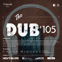 The Dub 105 - The Sing-Along Edition by The Dub Series Offerings