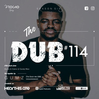 The Dub 114 - Gumz [THE|GUEST|MIX|028] by The Dub Series Offerings