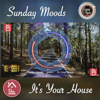 Sunday Moods meet's It's Your House // 240414 by Sunday Moods