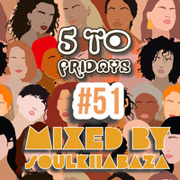 5 To friday Mix Birthday Mix,  Side B - Khabaza by 5 to Friday Mixes
