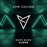DONT BLINK - ALOHA by DONT BLINK
