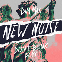 DONT BLINK - BODY by DONT BLINK