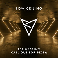 Fab Massimo - CALL OUT FOR PIZZA by DONT BLINK