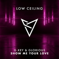 G.Key &amp; Glorious - SHOW ME YOUR LOVE by DONT BLINK