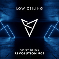 DONT BLINK - REVOLUTION 909 by DONT BLINK