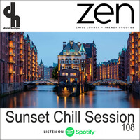 Sunset Chill Session 108 (with Tigerforest Guest Mix) (Zen Fm Belgium) by Dave Harrigan