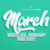 Sound4Life - March 2021 Bootleg, Mashup and Edit PACK (52 Tracks) SHORT PREVIEW [Drops Only] by Kinia