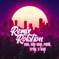 Remix Rotation - R&amp;B, Hip-Hop, Funk, Trap, T-Rap PACK (698 Tracks) SHORT PREVIEW by Kinia