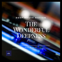 The Wonderful Deepness Mixed by DJ Eef