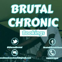 BRUTAL CHRONIC  - lounge by Good Music Society