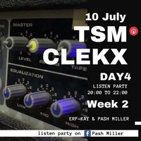 TSM CLEKX DAY04 Mixed By ERF KAY by Good Music Society