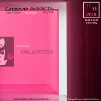 Groove Addicts Radio Show P.03 T.06 By Jj Funk - Delarossa by Groove Addicts T.06