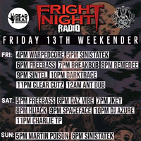 THIS WAS MY DEBUT FOR FRIGHT NIGHT RADIO DARK HARDCORE AND BREAKBEATS ON FRIDAY THE 13 TH by Sintel (Craig Telford)