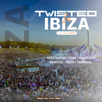 Twisted In Ibiza 003 by Kym Twist