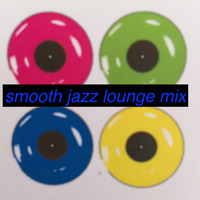 Dj Tolis Gerontakis - Smooth Jazz Lounge Mix by Dj Tolis Gerontakis