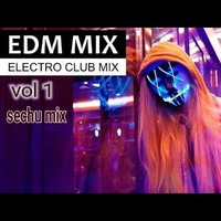 EDM MIX - ELECTRO CLUB MIX 1 by mateusz paweł offert [sechu]
