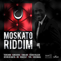 Moskato Riddim Mix Birchill Records by Selector Liberator