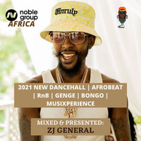 MusiXperience Dancehall | Afrobeat | Bongo - ZjGENERAL [S.I.W.T.W MIXTAPE] by ZJ GENERAL