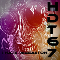 I HATE REGGAETON by HDT67