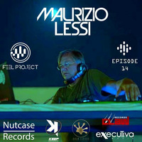 MAURIZIO LESSI PODCAST - EPISODE 14 by DJ MAURIZIO LESSI (FEEL PROJECT)
