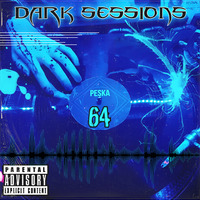 Dark Sessions 64 by Dj Peska
