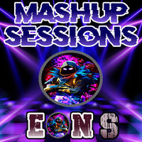 The Mashup Session Vol 3 by EON-S